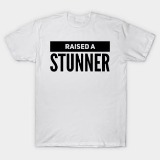 Raised a Stunner T-Shirt